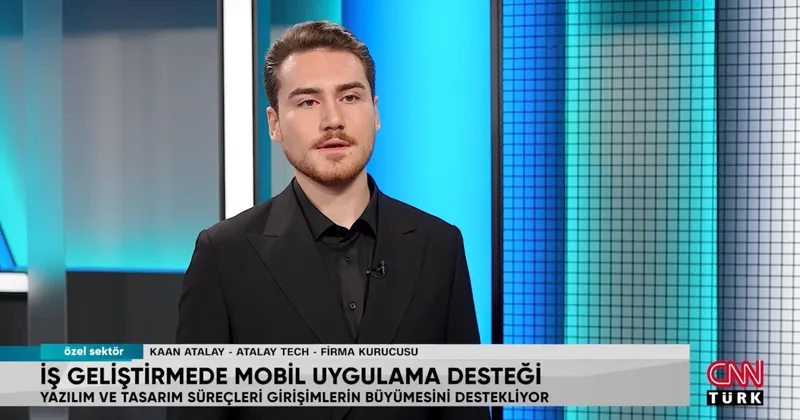 CNN Türk Özel Sektör programında Kaan Atalay